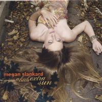 MEGAN SLANKARD: a little extra sun