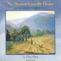 Slats Klug : My Brown County Home