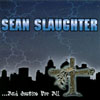 SEAN SLAUGHTER: ...And Justice for All