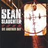 SEAN SLAUGHTER: Die Another Day