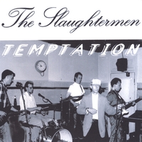 The Slaughtermen : Temptation