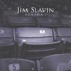 JIM SLAVIN: Reasons
