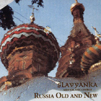 Slavyanka : Russia Old and New