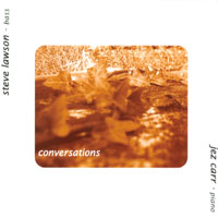 Steve Lawson and Jez Carr : Conversations