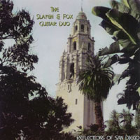 The Slayen & Fox Guitar Duo : Reflections Of San Diego