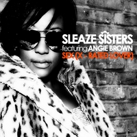 Sleaze Sisters : Sex (X-rated Lover) Featuring Angie Brown