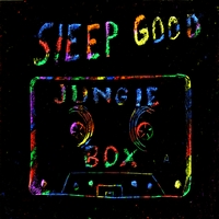 SLEEP GOOD: Jungle Box