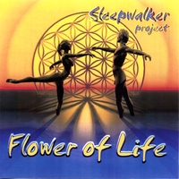 Sleepwalker : Flower Of Life