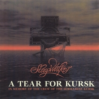 Sleepwalker : A Tear For Kursk