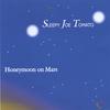 SLEEPY JOE TOMATO: Honeymoon on Mars