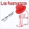 SONORA LOS FANTASTICOS: ¡Pa' Que Goces!