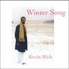KEVIN SLICK: Winter Song