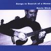 KEVIN SLICK: Songs in Search of a Home