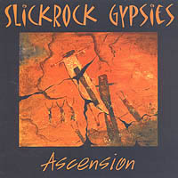 The Slickrock Gypsies : Ascension