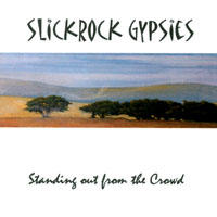 Slickrock Gypsies : Standing Out from the Crowd