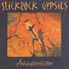 THE SLICKROCK GYPSIES: Ascension