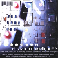 slicnaton : noisefloor EP