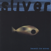 Sliver : Beneath the Waves
