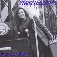 Stacy Lee Lucas : Safe Passage