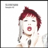 VARIOUS ARTISTS: Slobfarm Sampler #2