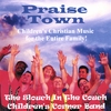 THE SLOUCH IN THE COUCH CHILDREN'S CORNER BAND: PRAISE TOWN