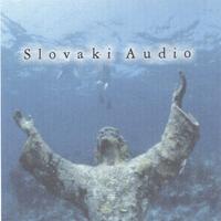 Slovaki Audio : Slovaki Audio