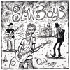 THE SLOW BOYS: Quick an' Dirty