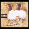 SLOW P AND P FUNK JR: Respect my Mind