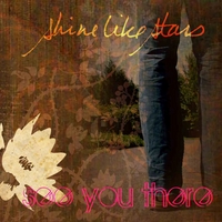SHINE LIKE STARS: See You There