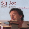 SLY JOE & THE SMOOTH OPERATORS: Your Lively Love