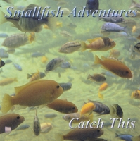 Smallfish : Catch This