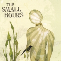 The Small Hours : The Small Hours