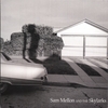 SAM MELLON AND THE SKYLARKS: Sam Mellon and The Skylarks