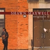 Shawn Maxwell: Originals II
