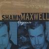 Shawn Maxwell: Originals