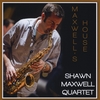 Shawn Maxwell Quartet: Maxwell
