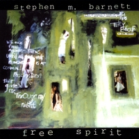 Stephen M. Barnett : Free Spirit
