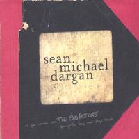 Sean Michael Dargan : The Big Picture