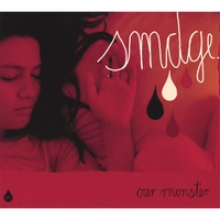 smdge. : our monster