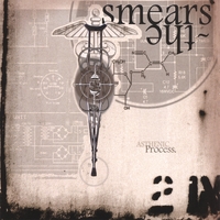 The Smears : Asthenic Process