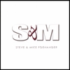STEVE & MIKE FOENANDER: S & M