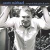 SCOTT MICHAEL: ...Songs of God, girls and geeks