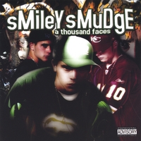 Smiley Smudge : A Thousand Faces