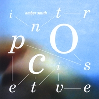 Amber Smith : Introspective