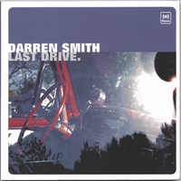 Darren Smith : Last Drive