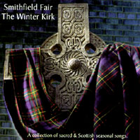 SMITHFIELD FAIR: The Winter Kirk