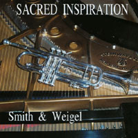 Smith & Weigel : Sacred Inspiration