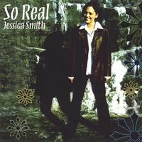 Jessica Smith-Wright : So Real