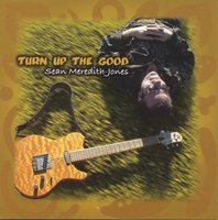 Sean Meredith-Jones : Turn Up The Good