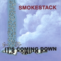 SMOKESTACK: It's Coming Down